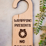 Door Knob Sign- Wrapping Presents Holiday Christmas Decor - Sugar River Shoppe