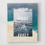 How Does It Feel? - photography adventure book - Sugar River Shoppe