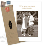 Too Young To Be Old Birthday Card