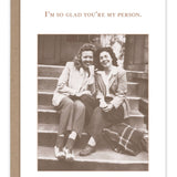 You're My Person Friendship Card