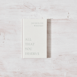 All That You Deserve - book - Thought Catalog - 9781949759433 - Sugar River Shoppe - 
