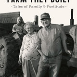 The Wisconsin Farm They Built - Sugar River Shoppe