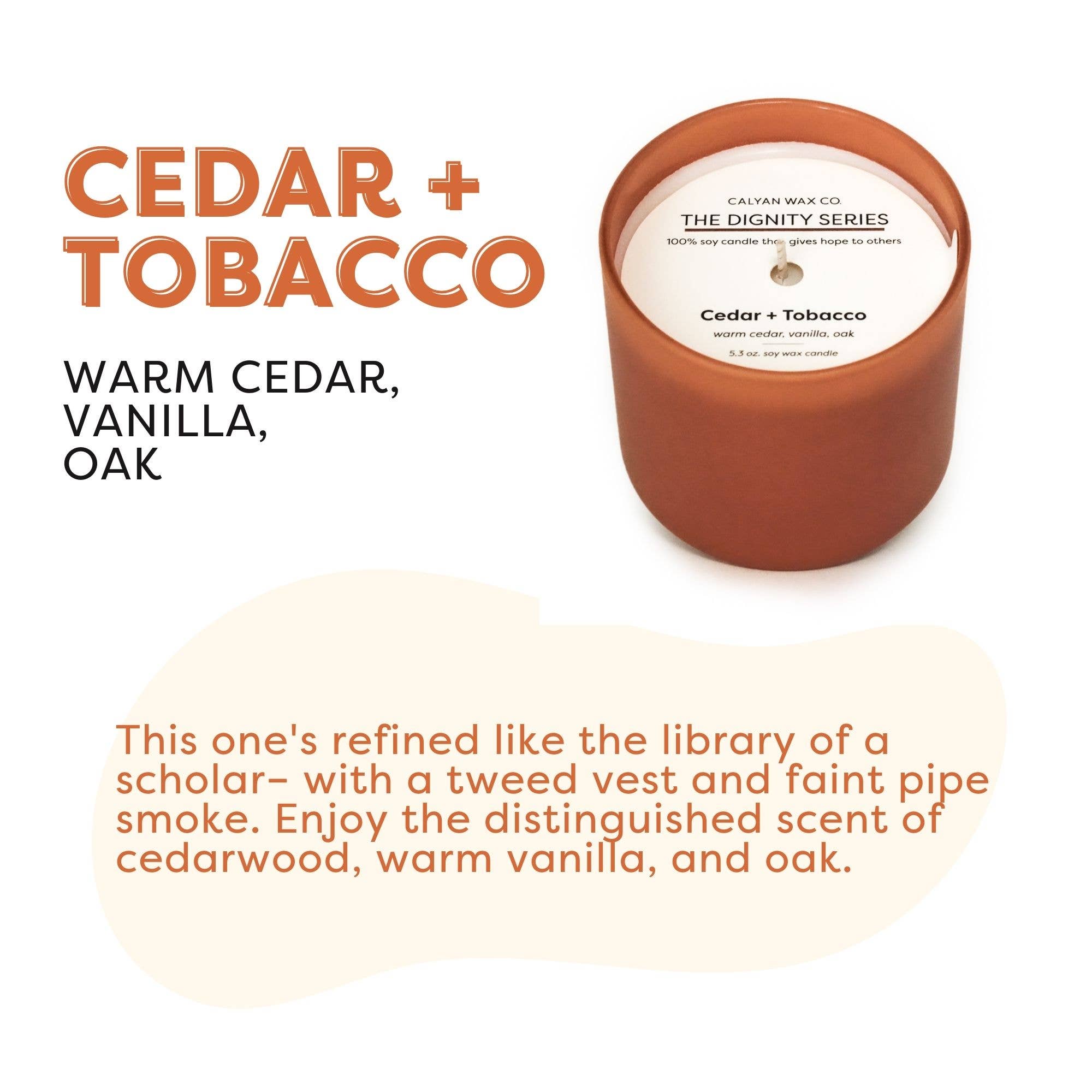 Cedar + Tobacco - Dignity Series Soy Candle - Calyan Wax Co. - 856207008512 - Sugar River Shoppe - 
