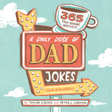 Daily Dose of Dad Jokes - Sourcebooks - 9781641526555 - Sugar River Shoppe - 