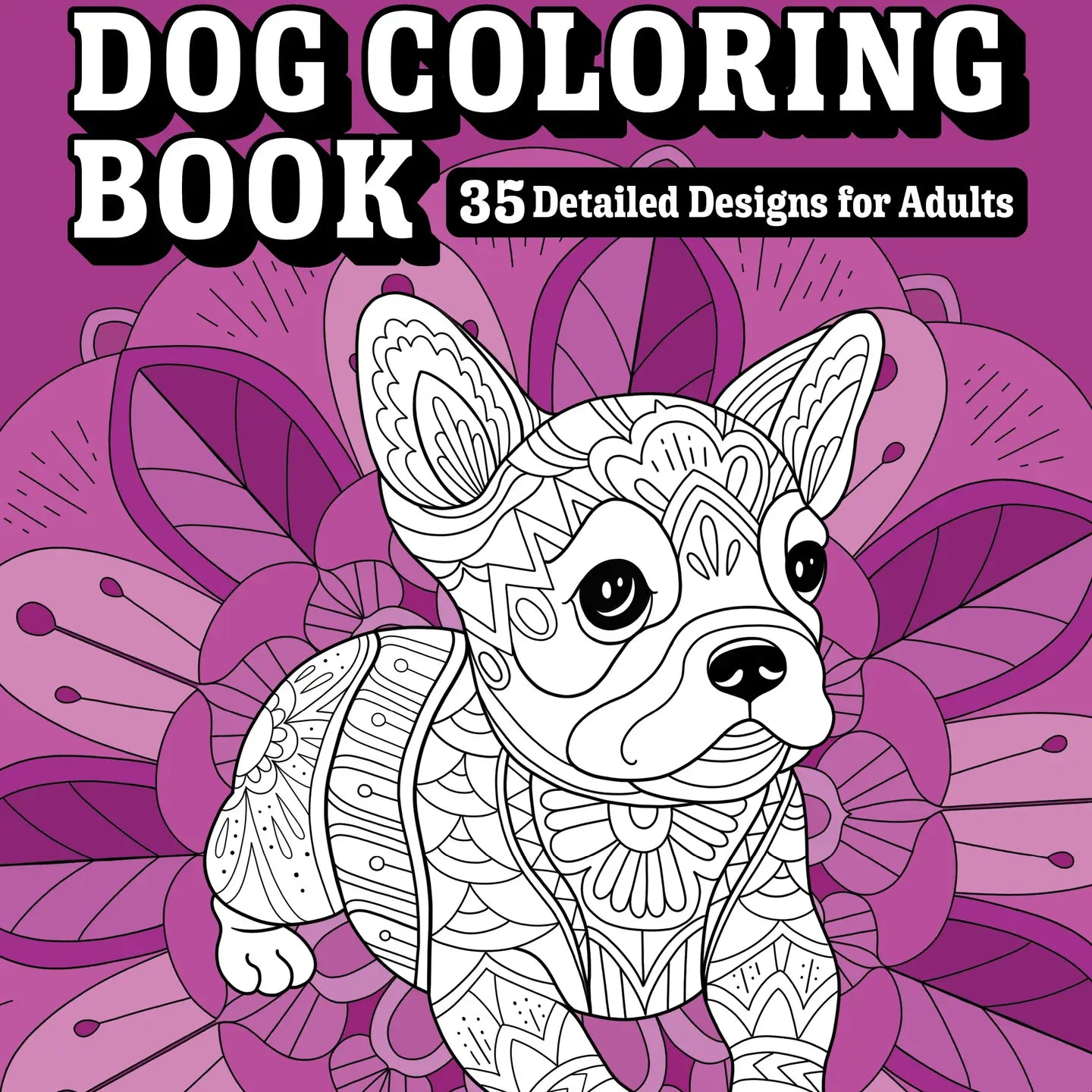 Stress Relief Dog Coloring Book