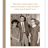Good Old Days Birthday Card - Shannon Martin Design - 810098926157 - Sugar River Shoppe - 