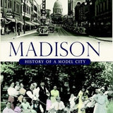 Madison: History of a Model City - Arcadia Publishing - 9781596291218 - Sugar River Shoppe - 
