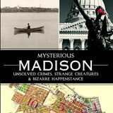 Mysterious Madison - Arcadia Publishing - 9781609493691 - Sugar River Shoppe - 