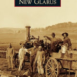 New Glarus - Arcadia Publishing - 9781467113038 - Sugar River Shoppe - 