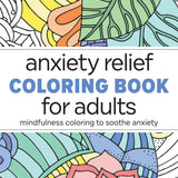 Anxiety Relief Coloring Book for Adults - Sugar River Shoppe