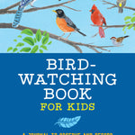Bird Watching Book for Kids - Sugar River Shoppe