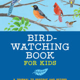 Bird Watching Book for Kids - Sugar River Shoppe
