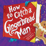 How to Catch a Gingerbread Man (hardcover) - Sugar River Shoppe