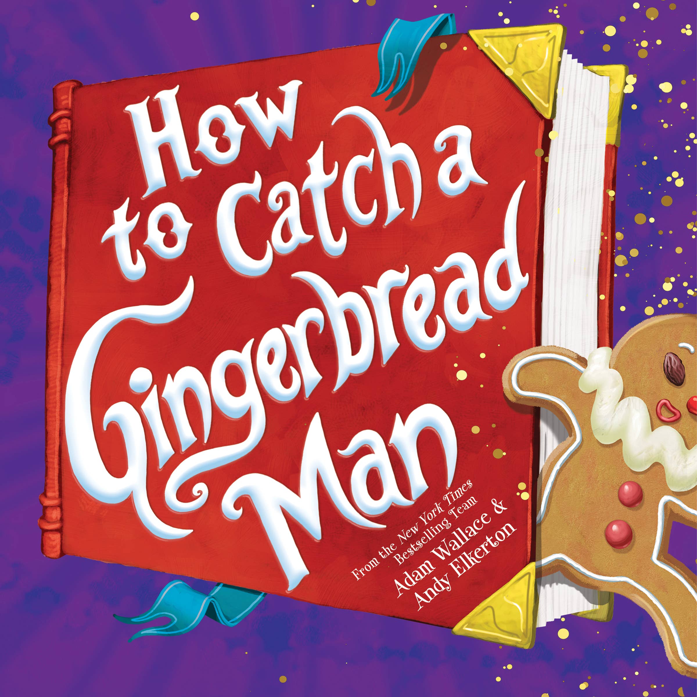 How to Catch a Gingerbread Man (hardcover) - Sugar River Shoppe
