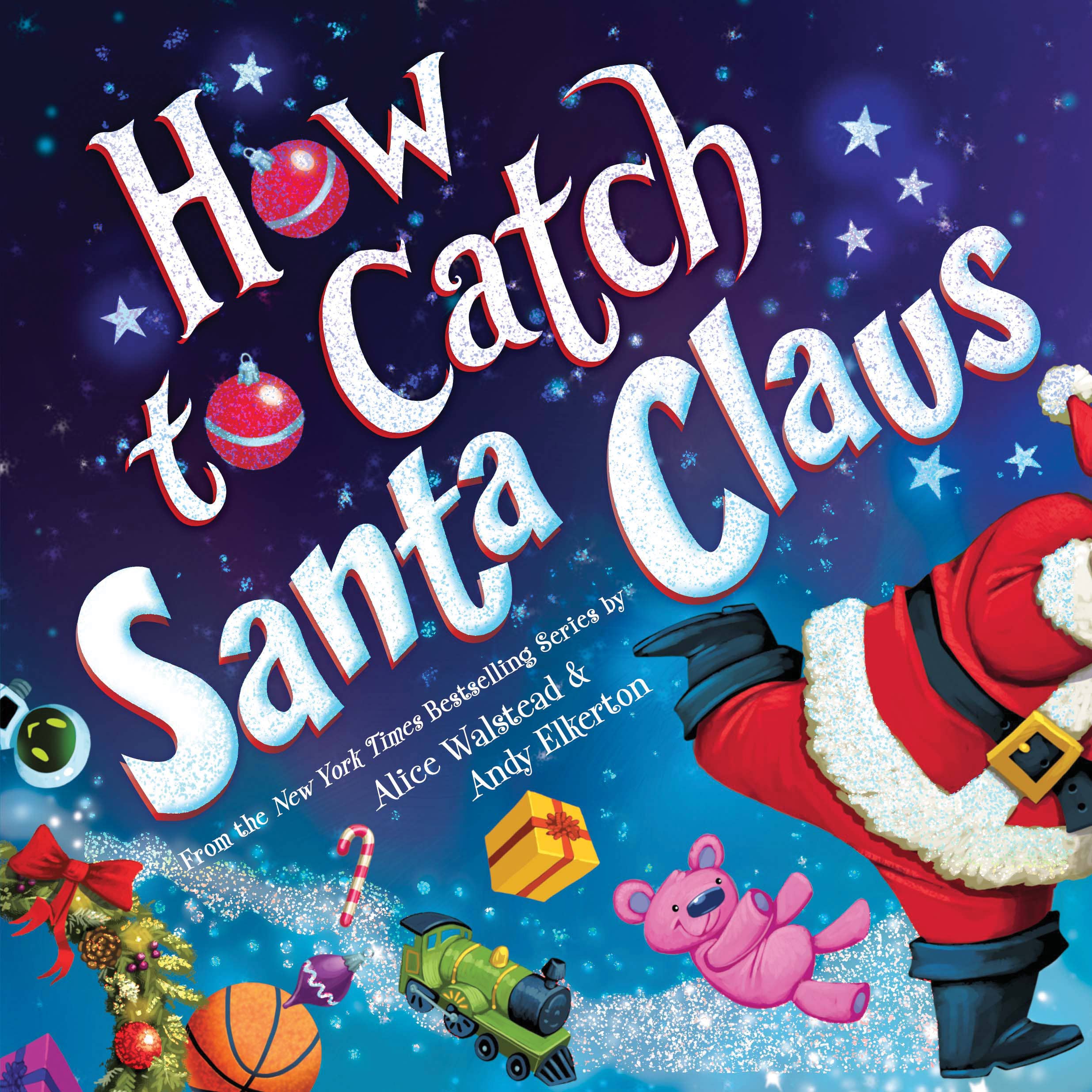 How to Catch Santa Claus - Sugar River Shoppe