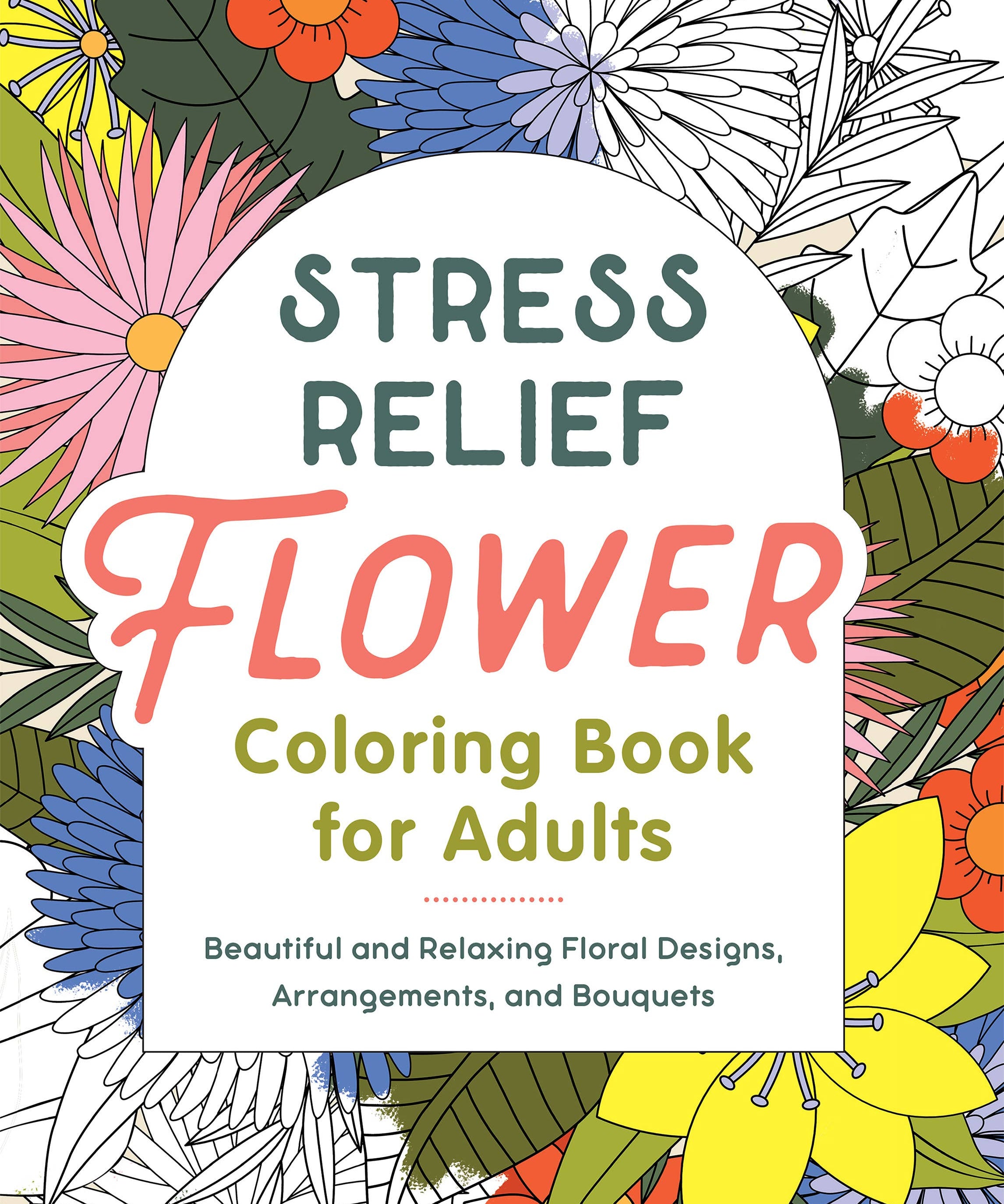Stress Relief Flower Coloring Book For Adults - Sugar River Shoppe