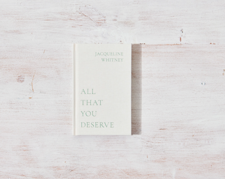 All That You Deserve - book - Sugar River Shoppe