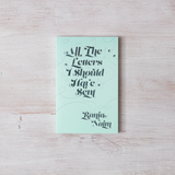 All The Letters I Should Have Sent - book - Sugar River Shoppe