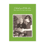 You'll Like This Holiday Card - Shannon Martin Design - 810098929615 - Sugar River Shoppe - 
