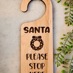 Doorknob Sign Santa Please Stop Here Holiday Christmas Decor - Sugar River Shoppe