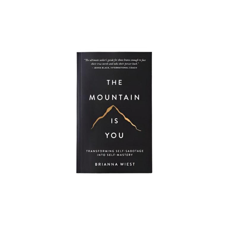 The Mountain Is You - book - Sugar River Shoppe