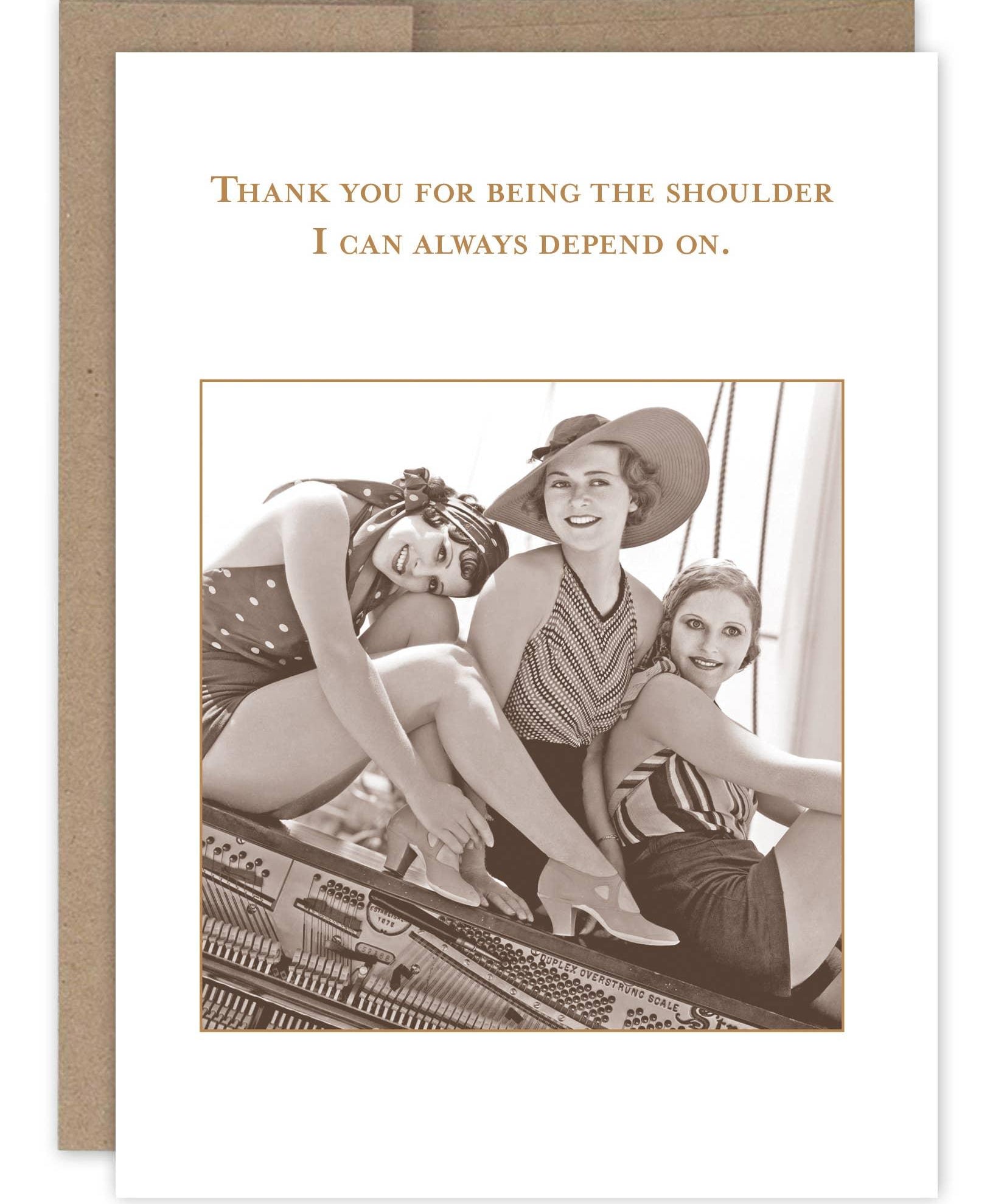 Shoulder Always Depend On Friendship Card - Sugar River Shoppe