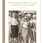 What The Hell Birthday Card - Sugar River Shoppe