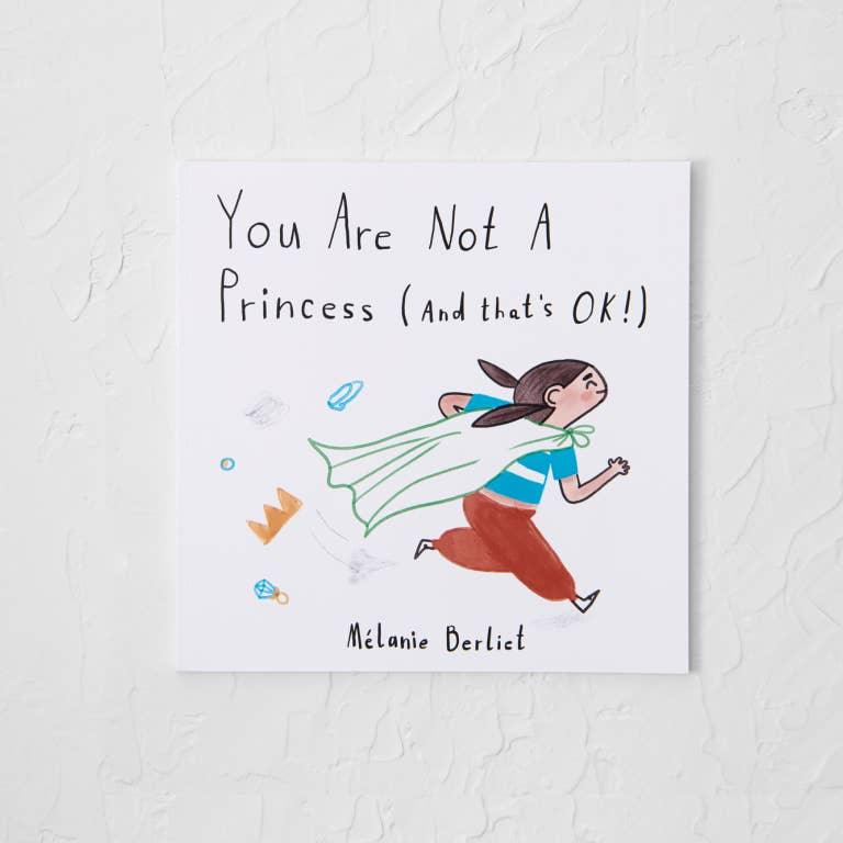 You Are Not A Princess (And That's Ok!) - Thought Catalog - 9781949759082 - Sugar River Shoppe - 